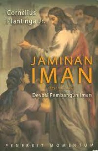 JAMINAN IMAN: DEVOSI PEMBANGUN IMAN; BEYOND DOUBT: FAITH-BUILDING DEVOTIONS ON QUESTIONS CHRISTIAN ASK (EDISI INDONESIA)