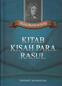 TAFSIRAN MATTHEW HENRY: KITAB KISAH PARA RASUL (EDISI INDONESIA)