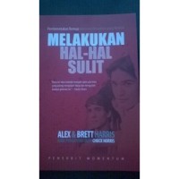 MELAKUKAN HAL-HAL SULIT: PEMBERONTAKAN REMAJA MELAWAN EKSPEKTASI YANG RENDAH; DO HARD THINGS (EDISI INDONESIA)