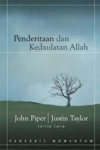 PENDERITAAN DAN KEDAULATAN ALLAH; SUFFERING AND THE SOVEREIGNTY OF GOD (EDISI INDONESIA)