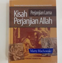 KISAH PERJANJIAN ALLAH: RENUNGAN SEPULUH MENIT UNTUK MENDEKATKAN KELUARGA ANDA PADA ALLAH; LONG STORY SHORT: TEN-MINUTE DEVOTIONS TO DRAW YOUR FAMILY TO GOD (EDISI INDONESIA)