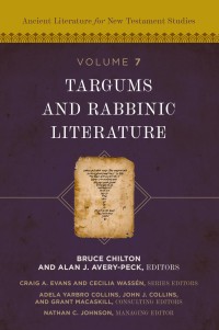 TARGUMS AND RABBINIC LITERATURE (VOLUME 7)