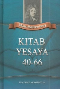 TAFSIRAN MATTHEW HENRY: KITAB YESAYA 40-66 (EDISI INDONESIA)