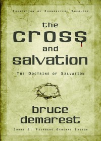 CROSS AND SALVATION, THE: THE DOCTRINE OF SALVATION